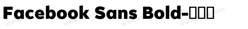 Facebook Sans Bold字体转换